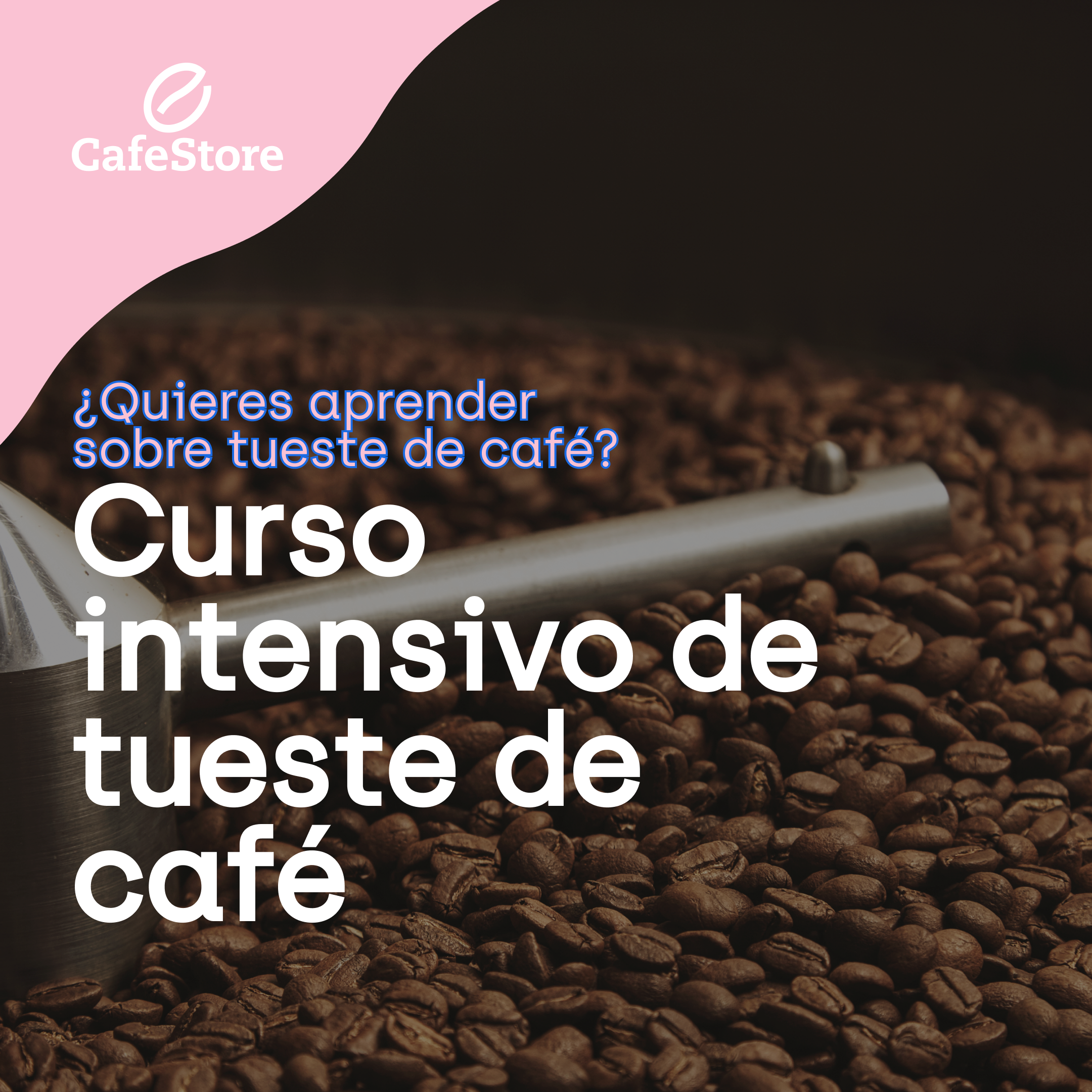 Curso intensivo de tueste